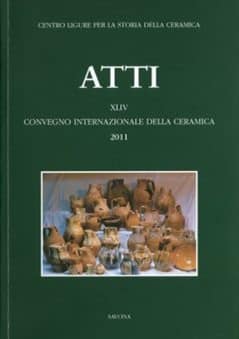 XLIV Convegno 2011: La ceramica post-medievale nel Mediterraneo. Gli indicatori cronologici: secoli XVI-XVIII.